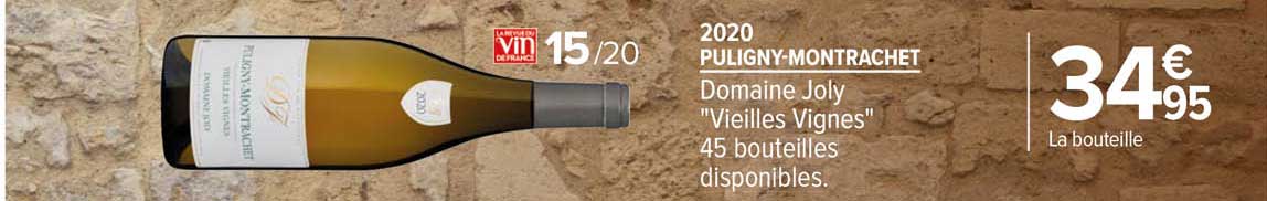 puligny-montrachet domaine joly "vieilles vignes" 2020