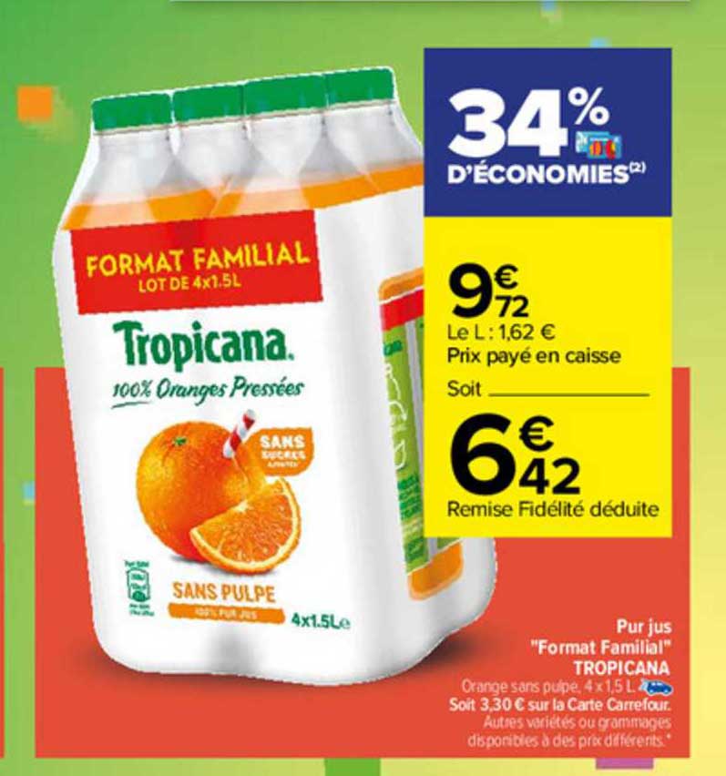 pur jus "format familial" tropicana