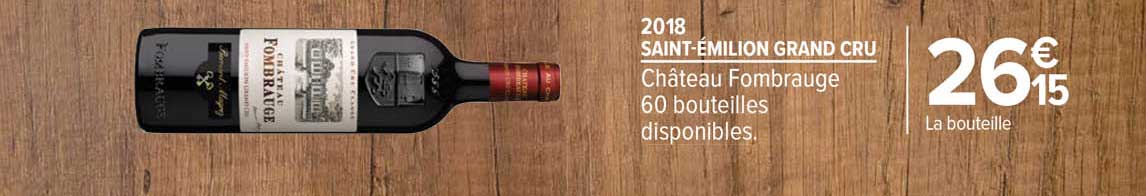 Saint-émilion Grand Cru Château Fombrauge 2018