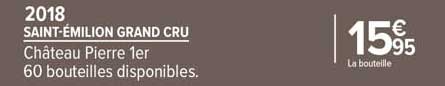 Saint-émilion Grand Cru Château Pierre 1er 2018