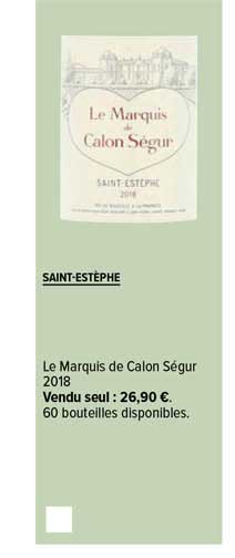 saint-estèphe le marquis de calon ségur 2018
