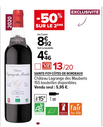 sainte-foy-côtes-de-brodeaux château lagrange des mauberts -50% sur le 2ème