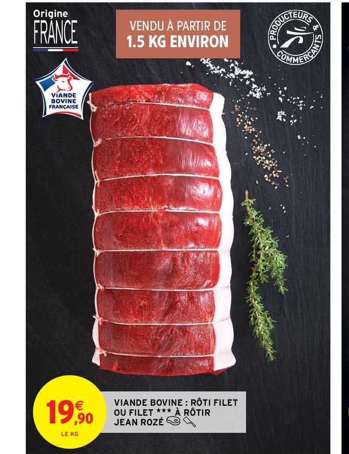 viande bovine : rôti filet ou filet à rôtir jean rozé