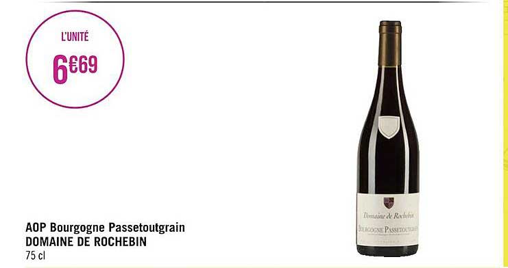 aop bourgogne passetoutgrain domaine de rochebin