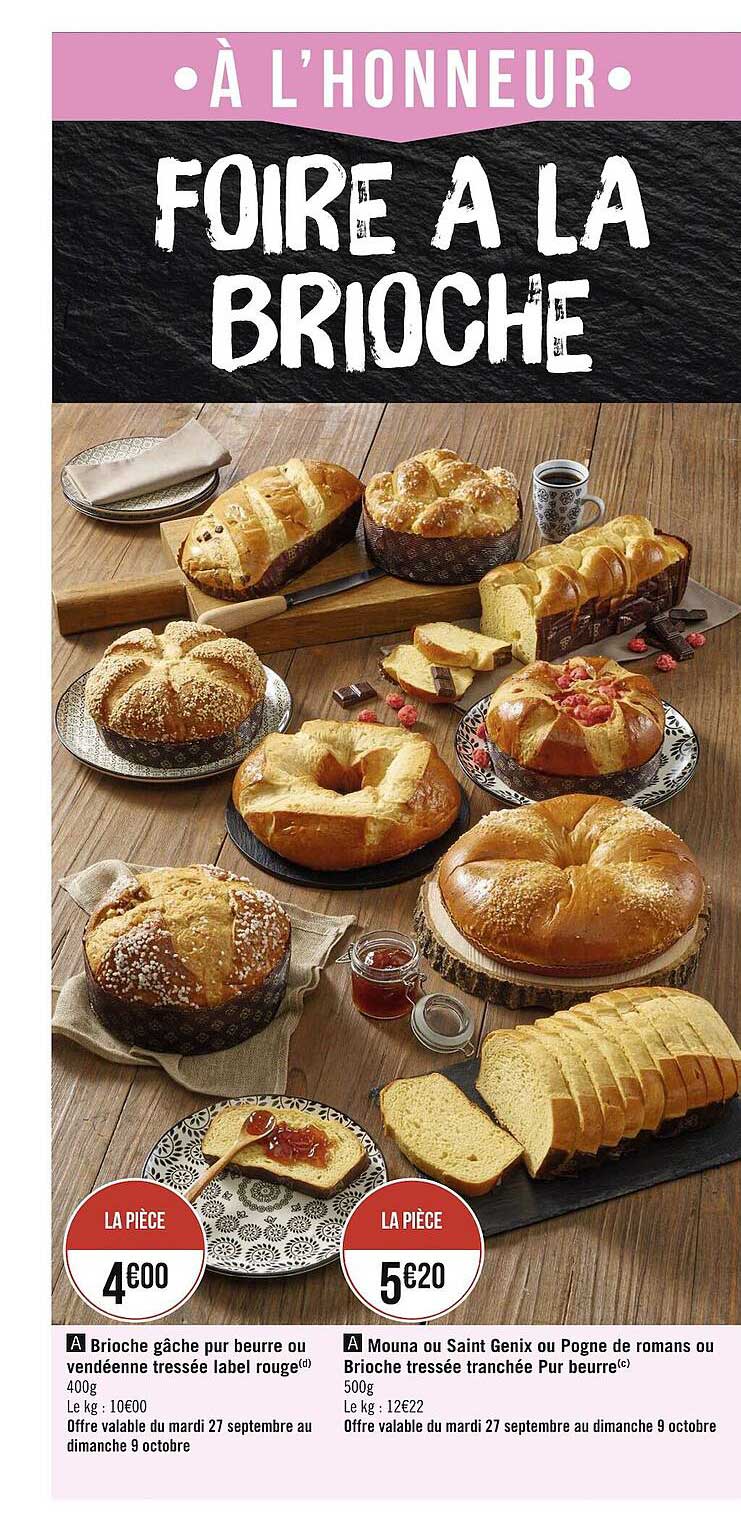 Brioche Gâche Pur Beurre Ou Vendéenne Tressée Label Rouge Ou Mouna Ou Saint Genix Ou Pogne De Romans Ou Brioche Tressée Tranchée Pur Beurre