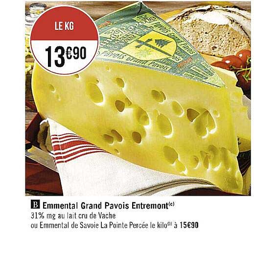 Emmental Grand Pavois Entremont Ou Emmental La Savoie Pointe Percée