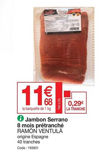 Jambon Serrano 8 Mois Prétranché Ramon Ventulà