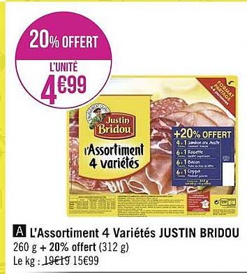 l'assortiment 4 variétés justin bridou