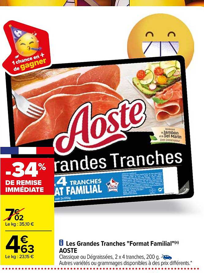 les grandes tranches "format familial" aoste