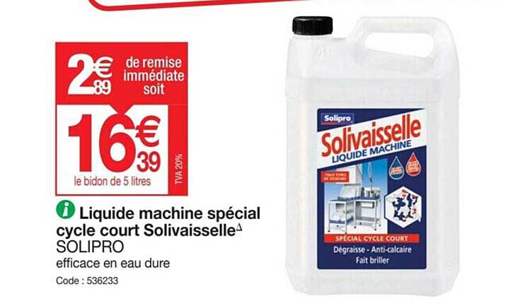 liquide machine spécial cycle court solivaisselle solipro