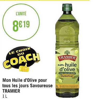 mon huile d'olive pour tous les jours savoureuse tramier
