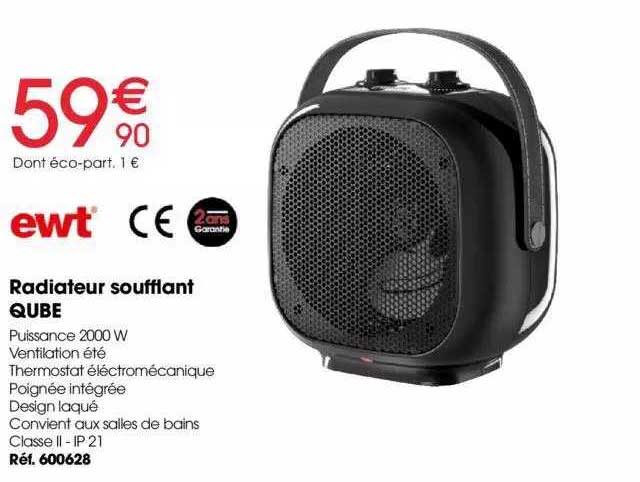 radiateur soufflant qube