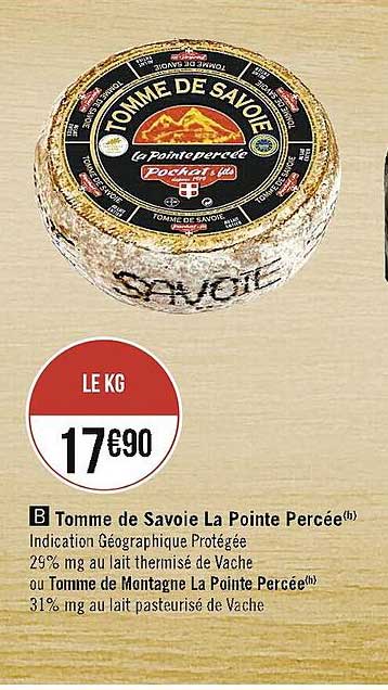 tomme de savoie la pointe percée  ou tomme de montagne