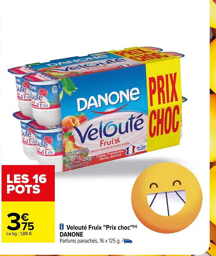velouté fruix prix choc danone