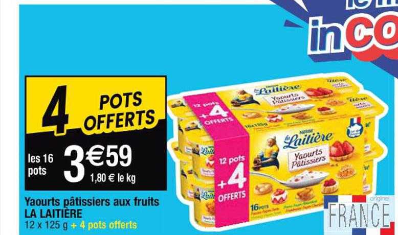yaourts pâtissiers aux fruits la laitière