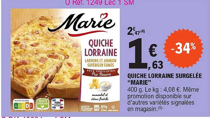 Quiche Lorraine Surgelée "marie"