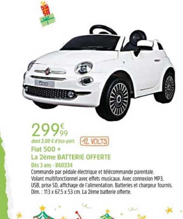 fiat 500 + la 2ème batterie offerte