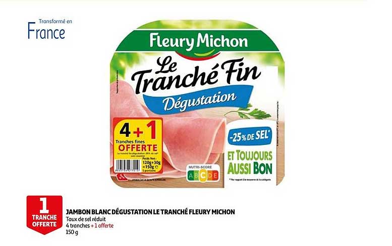 jambon blanc dégustation le tranché fleury michon
