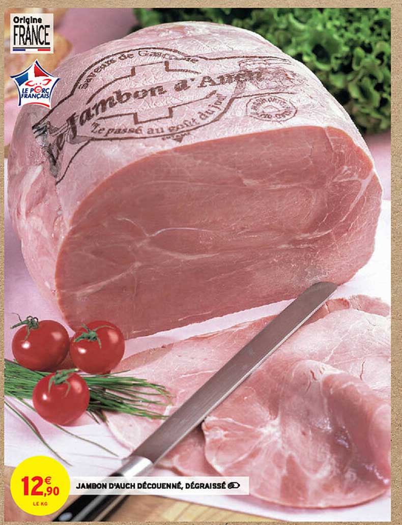 jambon d'auch découenné, dégraissé