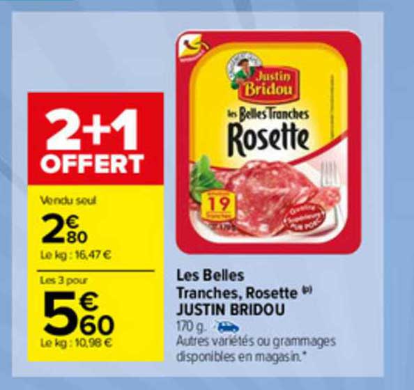 les belles tranches, rosette justin bridou