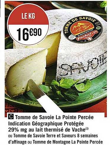 tomme de savoie la pointe percée indication géographique protégée 29% mg au lait thermisé de vache
