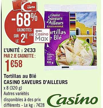 tortillas au blé casino saveurs d'ailleurs
