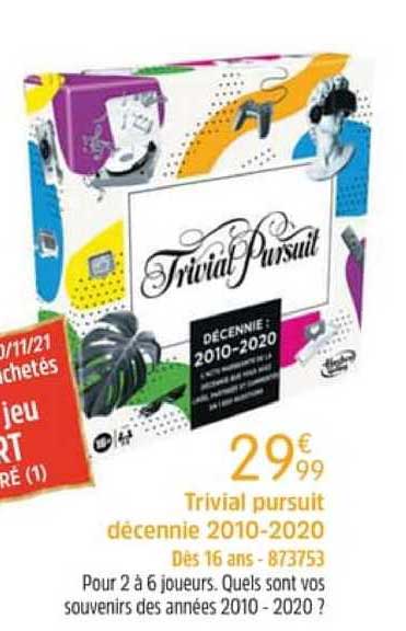 trivial pursuit décennie 2010-2020