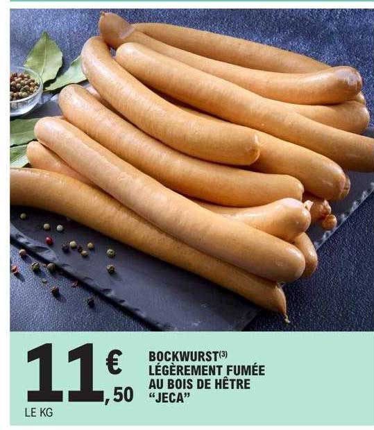 bockwurst légèrement fumée au bois de hêtre "jeca"