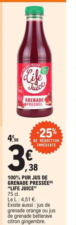 100% pur jus de grenade pressée "life juice"
