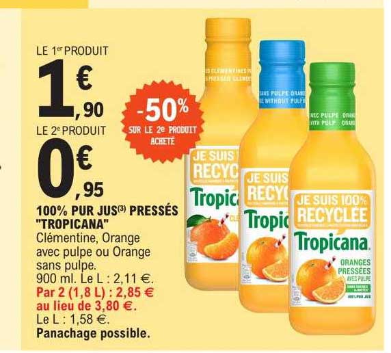 100% pur jus pressés "tropicana"