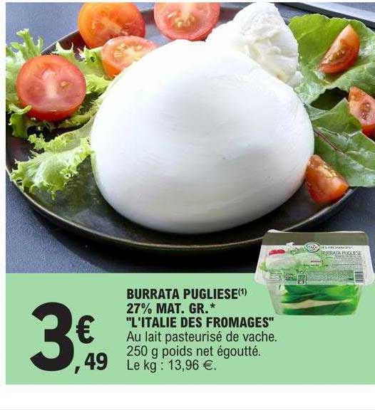 burrata pugliese 27% mat.gr. "l'italie des fromages"