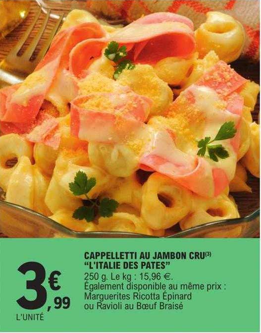 Cappelletti Au Jambon Cru "l'italie Des Pâtes"