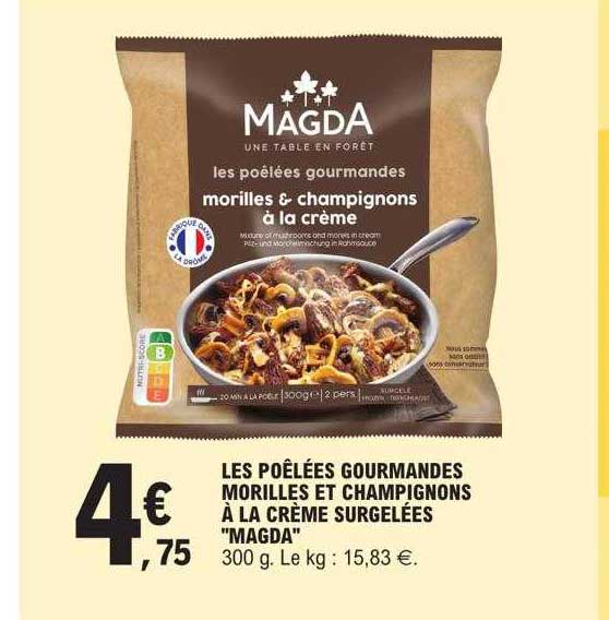 Les Poêlées Gourmandes Morilles Et Champignons à La Crème Surgelées "magda"
