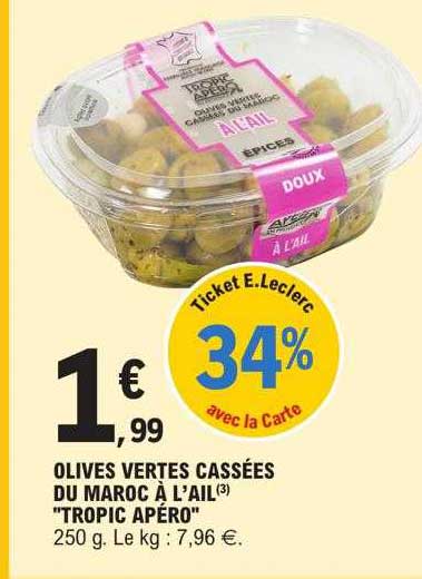 Olives Vertes Cassées Du Maroc à L'ail "tropic Apéro"