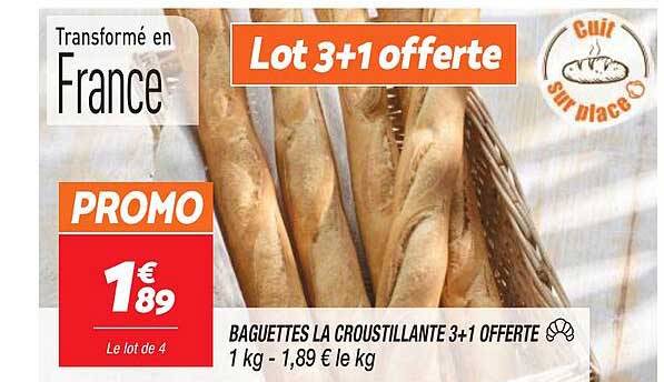 baguettes la croustillante 3+1 offerte