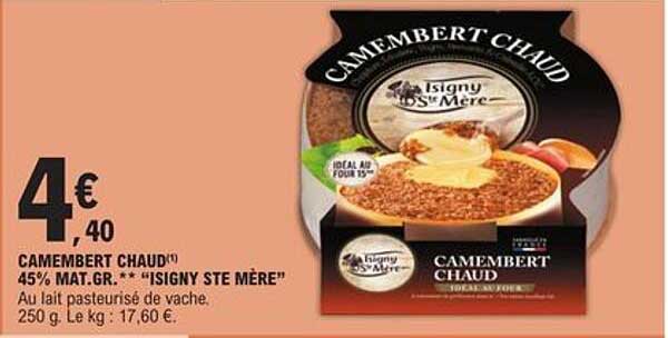 camembert chaud "isigny ste mère"