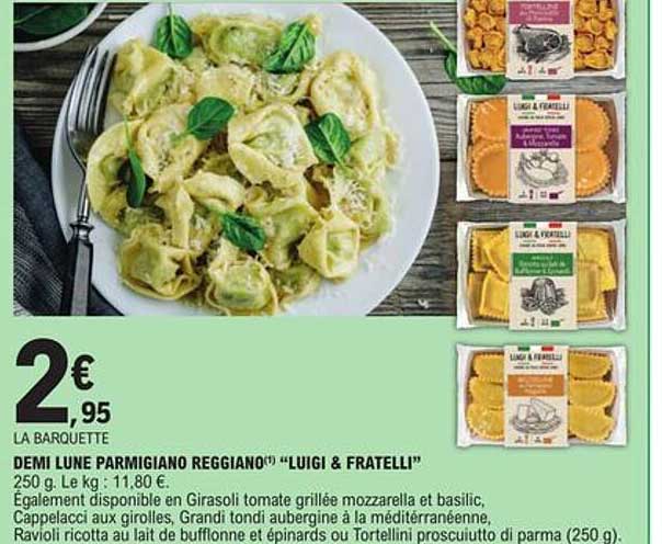 demi lune parmigiano reggiano "lugi & fratelli"