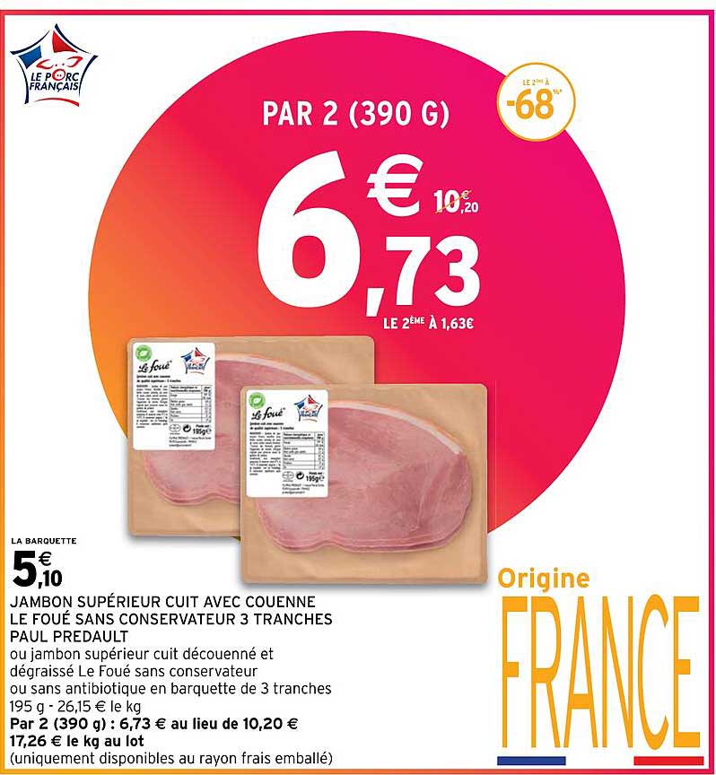 jambon supérieur cuit avec couenne le foué sans conservateur 3 tranches paul predault