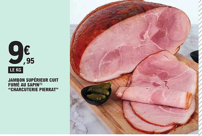 Jambon Supérieur Cuit Fumé Au Sapin "charcuterie Pierrat"