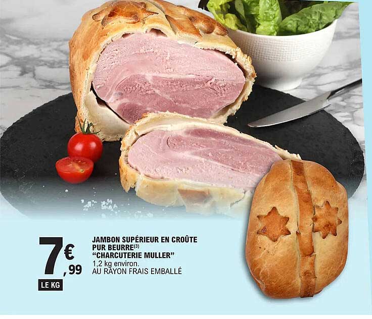 jambon supérieur en croûte pur beurre "charcuterie muller"