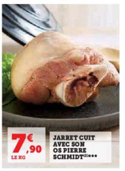 jarret cuit avec son os pierre schmidt