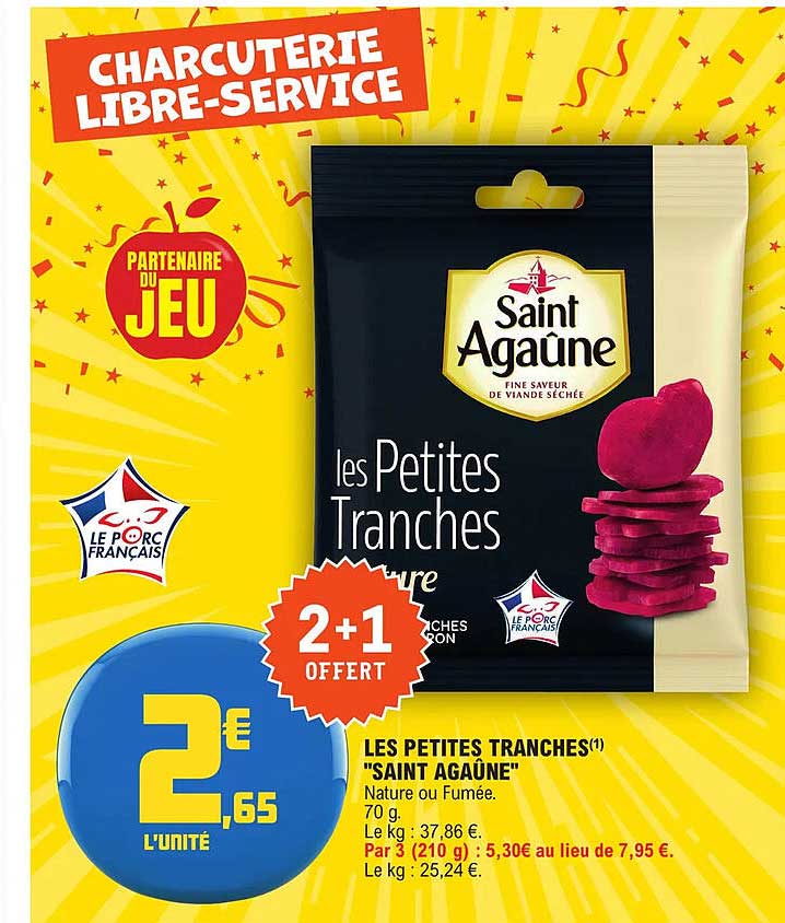 les petites tranches "saint agaûne"