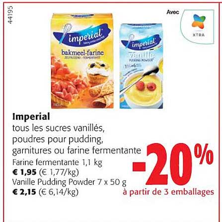 les sucres vanillés, poudres pour pudding, garnitures ou farine fermentante impérial