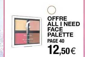 offre all i need face palette