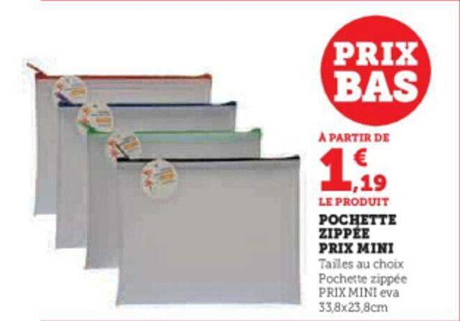 pochette zippée prix mini