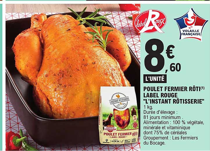 poulet fermier rôti label rouge "l'instant rôtisserie"