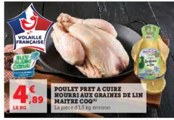 poulet prêt à cuire nourri aux graines de lin maître coq