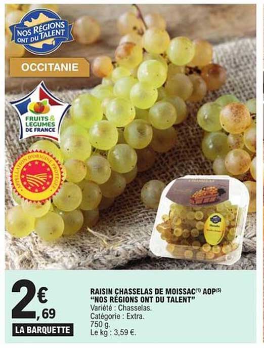 raisin chasselas de moissac aop "nos régions ont du talent"