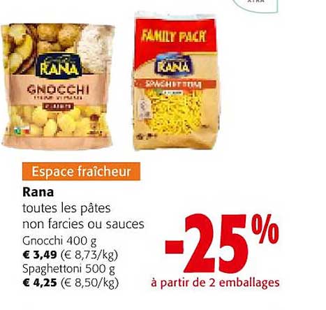 rana toutes les pâtes non farcies ou sauces gnocchi