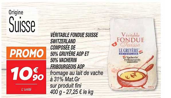 véritable fondue suisse switzerland composée de 50% gruyère aop et 50% vacherin fribourgeois aop
